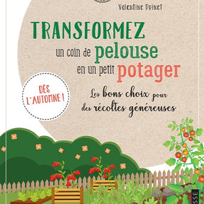 Transformez un coin de pelouse en un petit potager - Willemse